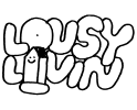 Lousy Livin